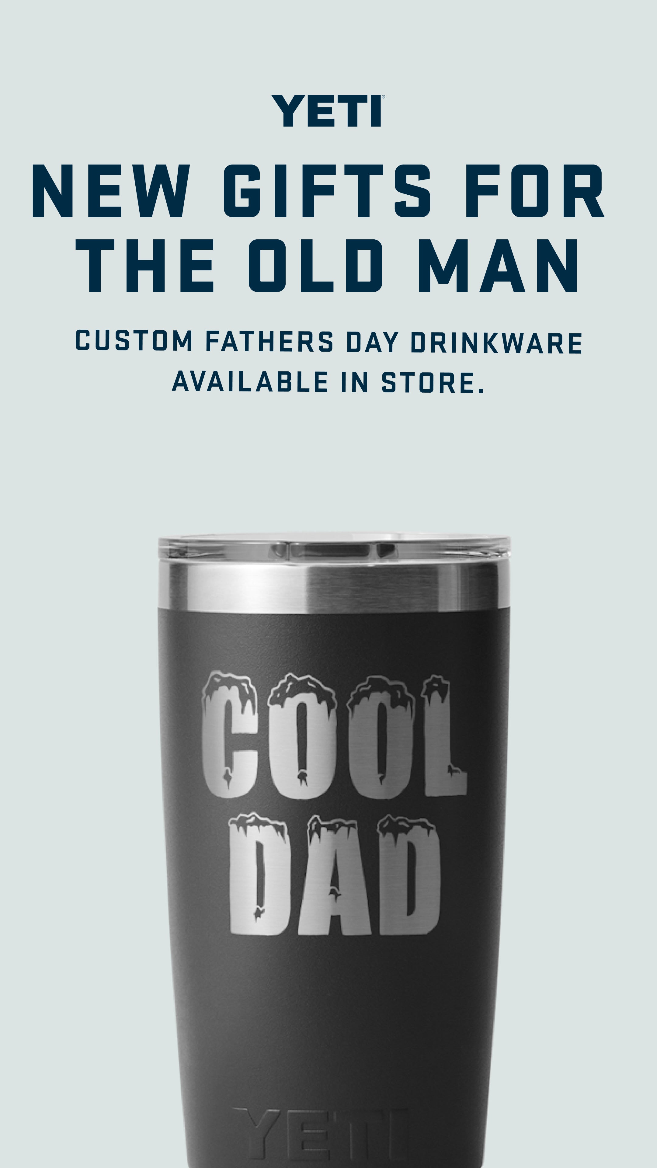 Yeti 20oz Tumbler with MagSlider Lid (591ml) - Cool Dad - Fathers Day Limited Edition - - Mansfield Hunting & Fishing - Products to prepare for Corona Virus
