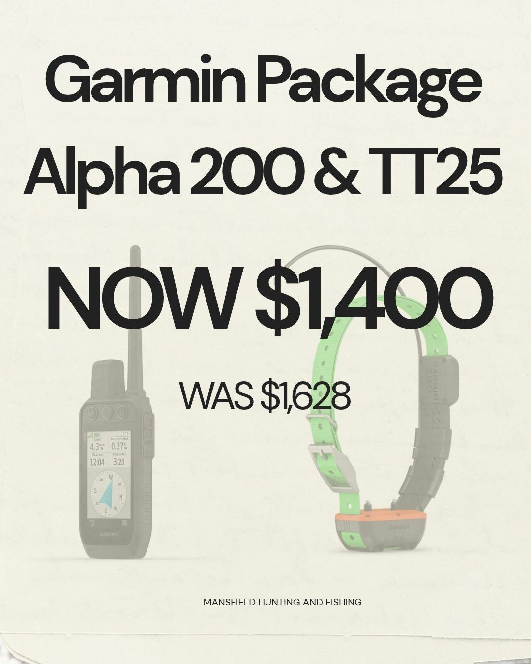 Garmin Package - Alpha 200 & TT25 - - Mansfield Hunting & Fishing - Products to prepare for Corona Virus